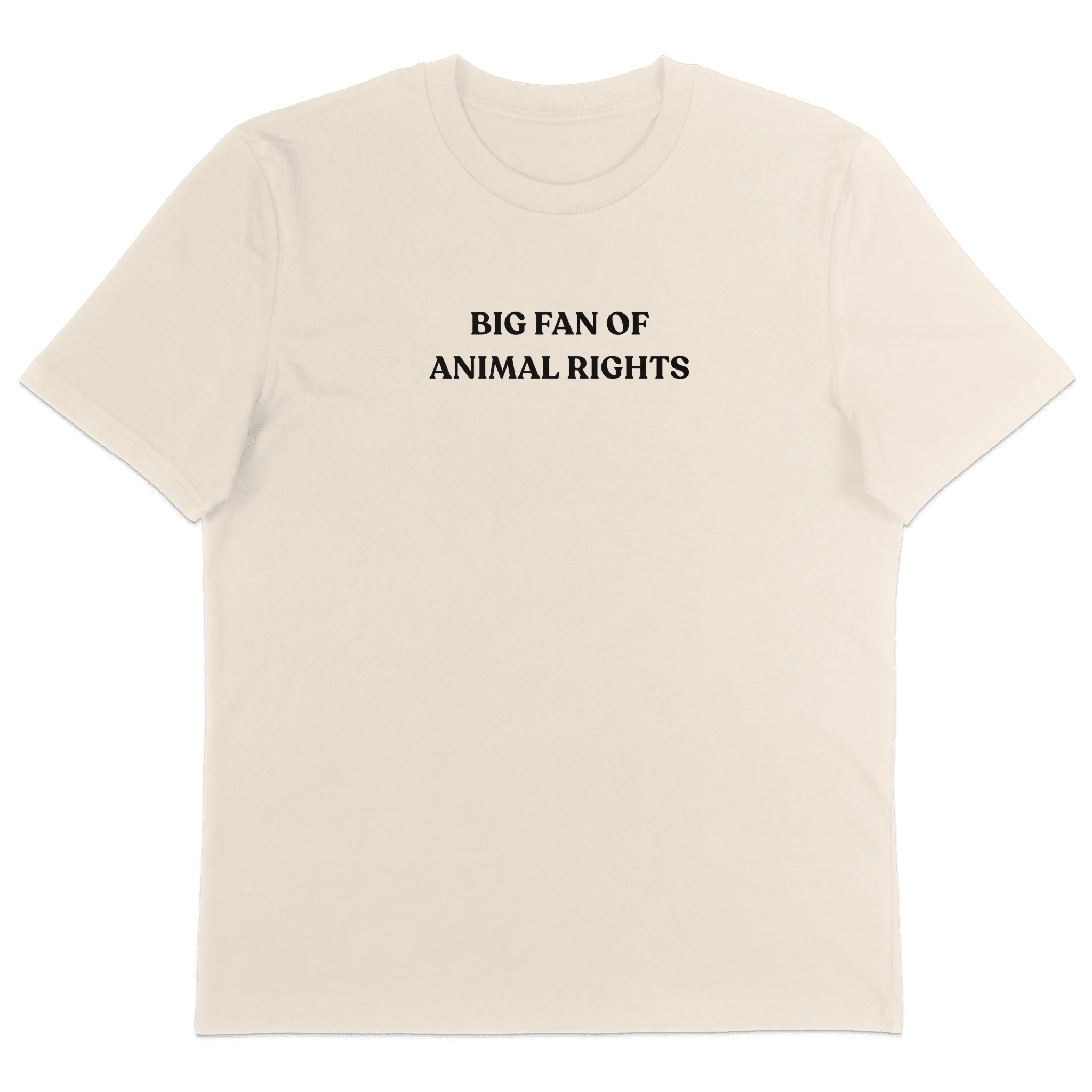 Big Fan Of Animal Rights T-Shirt