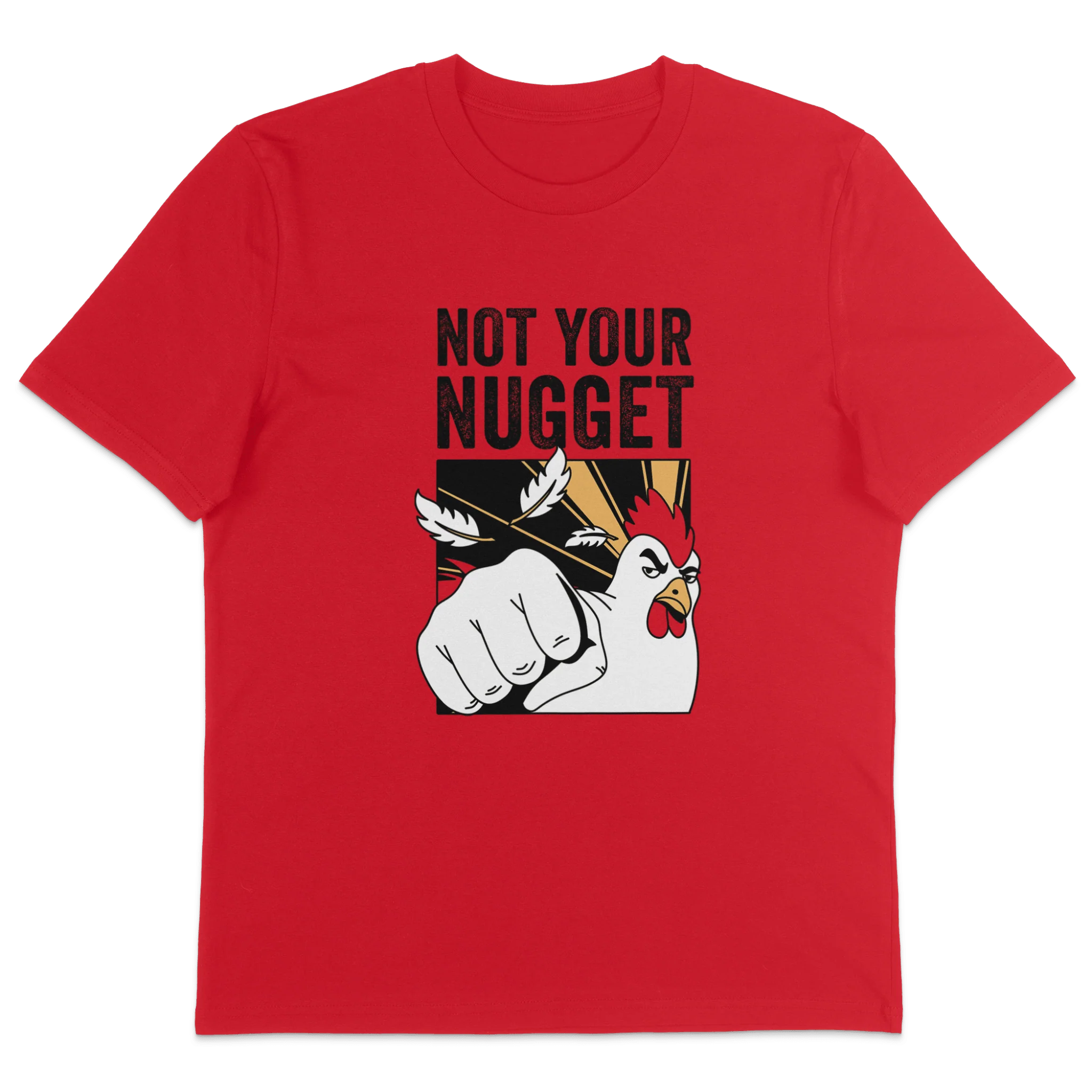 Not Your Nugget T-Shirt - Image 3