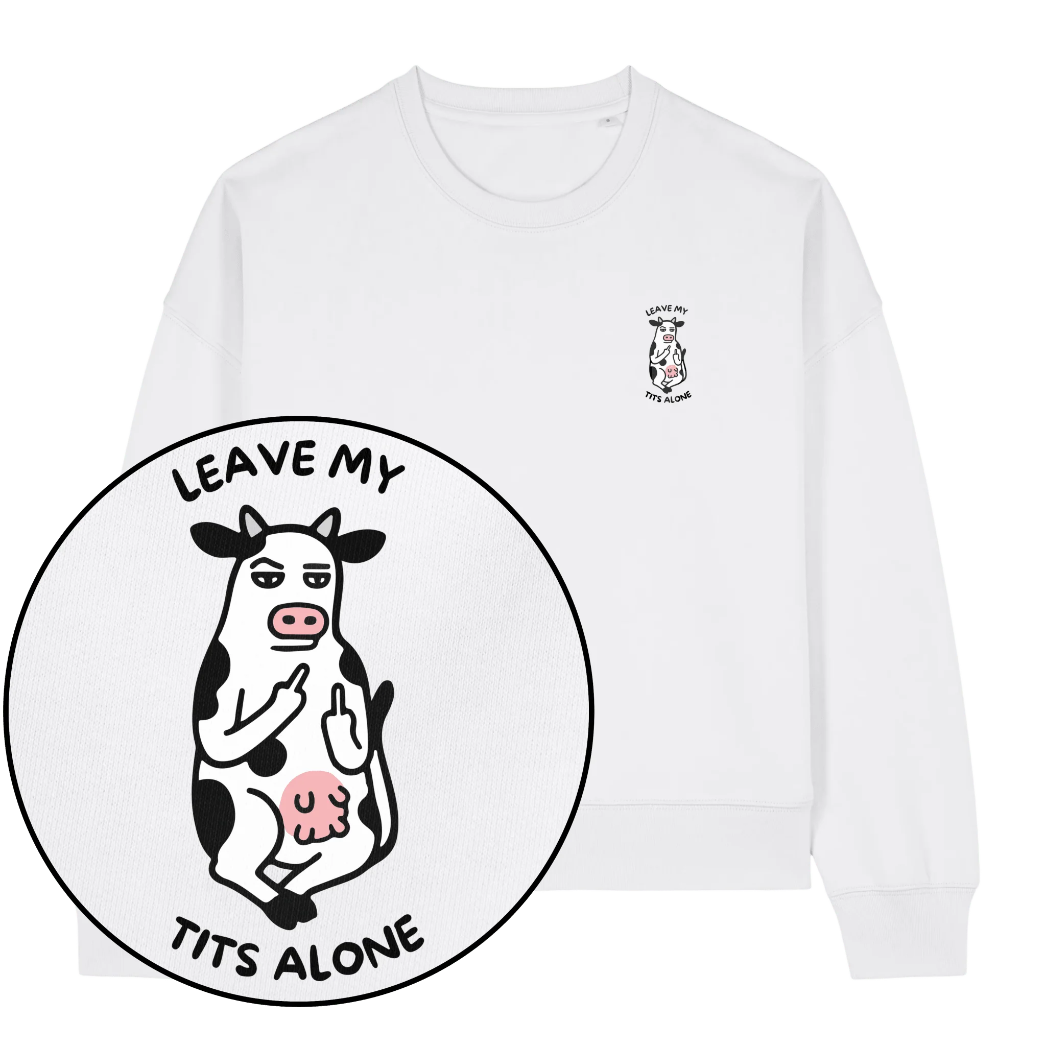 Leave My Tits Alone Women's Sweatshirt - Image 3