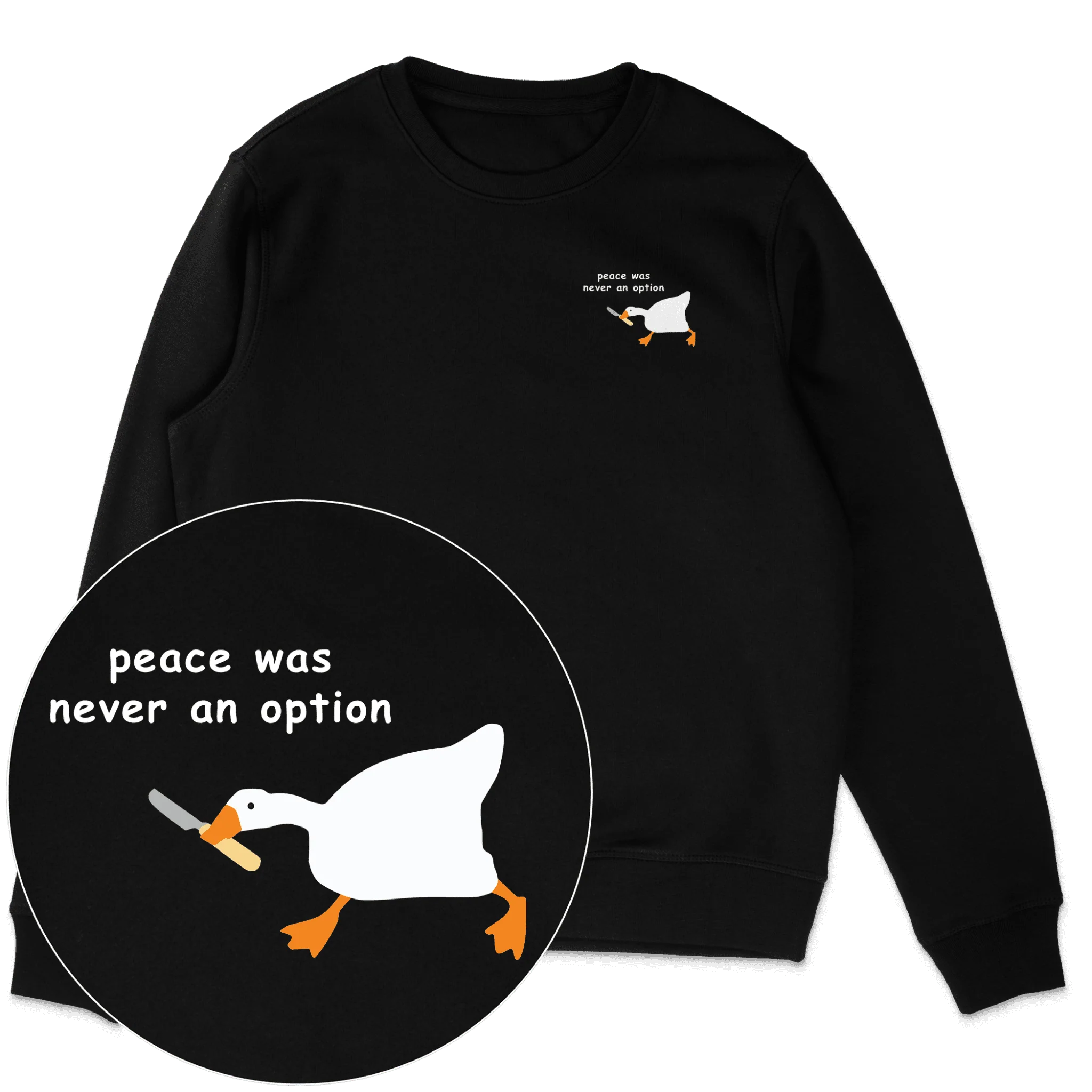 Peace Was Never An Option Sweatshirt
