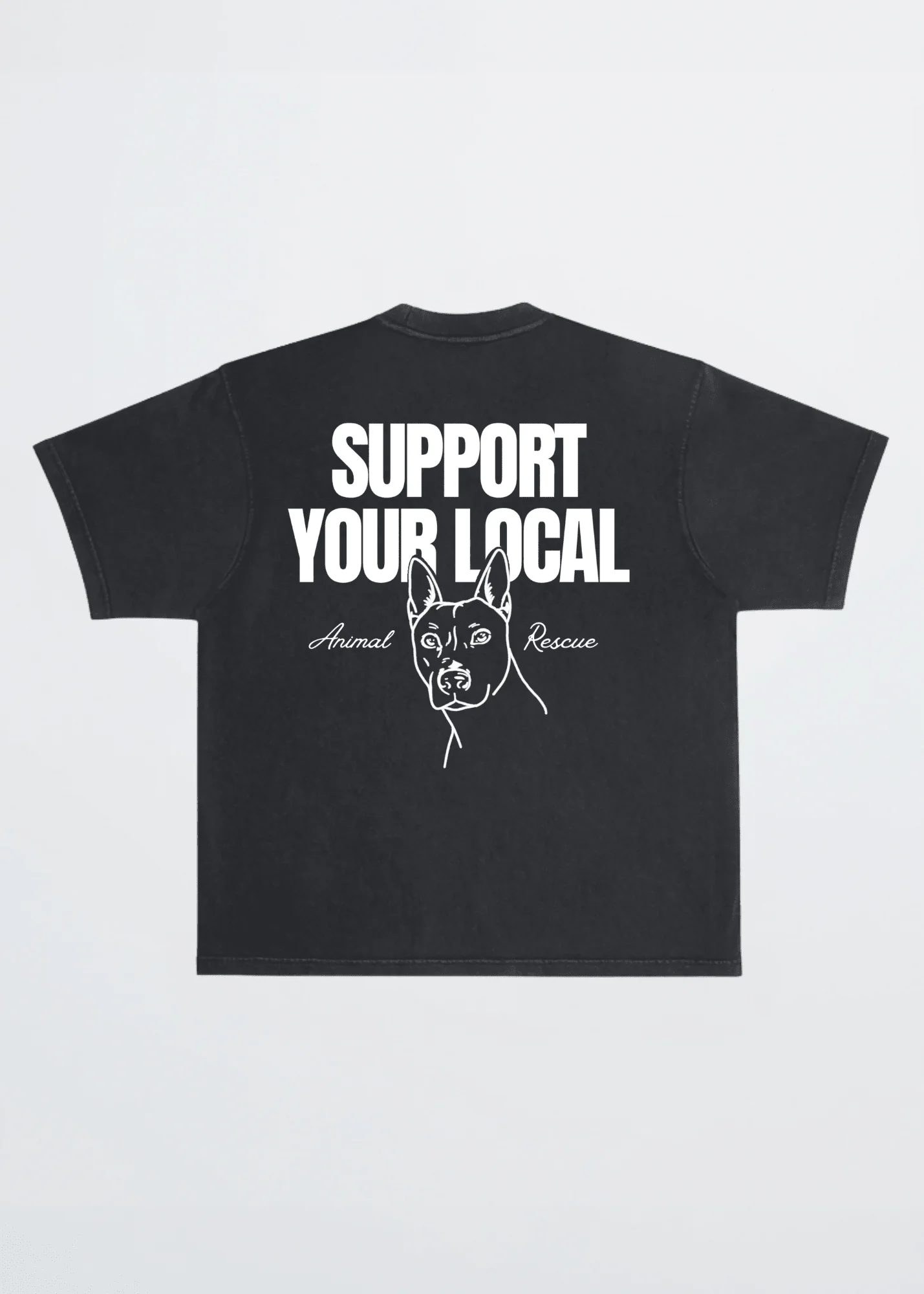 SUPPORT YOUR LOCAL ANIMAL RESCUE TEE